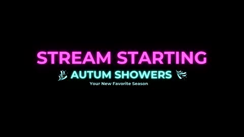 Autum Showers online show from May 5, 3:42 am