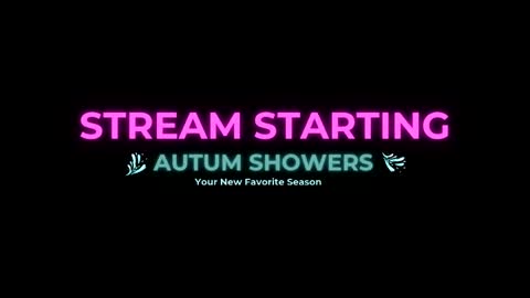 Autum Showers online show from May 15, 5:33 am