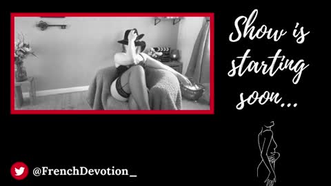 Snapshot of french_devotion chatting on January 12, 9:30 am Louise or Lou 3 online show from January 12, 9:30 am