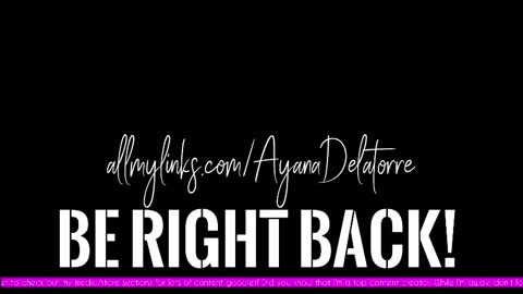 Ayana Delatorre online show from October 10, 11:20 pm