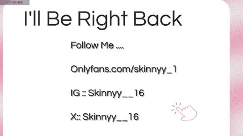 Skinnyy   online show from May 9, 9:00 am