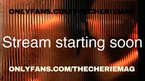 Cherie   online show from February 21, 8:20 pm