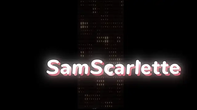 SamScarlette online show from May 30, 7:50 am