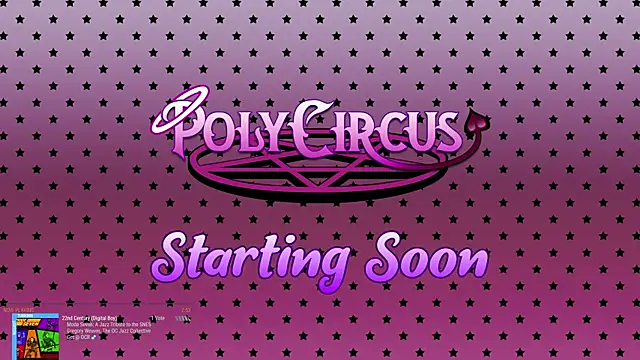 PolyCircus online show from May 22, 4:21 am